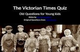 Junior Victorian Times Quiz