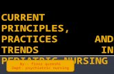Current principles, practices and trends in pediatric