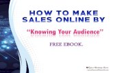 How To Make Sales Online By “Knowing Your Audience”
