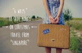 6 Ways To Save Money On Christmas Travel From Singapore