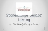 StoneBridge Senior Living Culture Presentation Draft 2