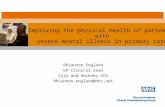 Improving the physical health of patients with severe mental health illness in primary care