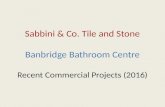 Sabbini and Banbridge Bathroom Centre Commercial Project Portfolio