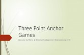 Three point anchor games