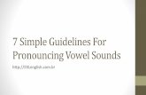 7 guidelines for pronouncing vowel sounds
