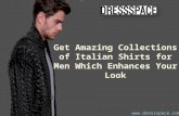Get Amazing Collections of Italian Shirts for Men Which Enhances Your Look