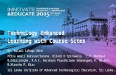 Technology Enhanced Learning with CourseSites - Kulari Lokuge-Dona, Swinburne University of Technology  ANZTLC15