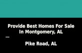Provide best homes for sale in montgomery, al