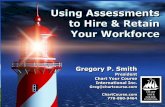 Using Assessments for Hiring and Retaining Good People