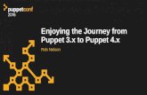 Enjoying the Journey from Puppet 3.x to Puppet 4.x (PuppetConf 2016)