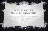 Associative mulitiplication