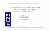 Policy changes in Dutch long term care: what does this mean for healthcare infrastructure?