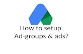 How to setup ad ads group and campaign
