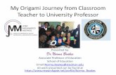 My Origami Journey-  From Classroom Teacher to University Professor
