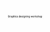 Workshop Graphic Designing - Basics and Principles
