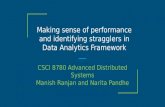 Making sense of performance and identifying stragglers in Data Analytics Framework