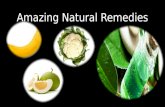 Amazing natural remedies