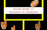 Super Bowl LI: Falcons vs. Patriots