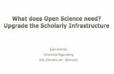 Uphrading the Scholarly Infrastructure