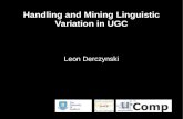 Handling and Mining Linguistic Variation in UGC
