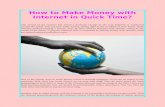 How to Make Money with Internet in Quick Time?
