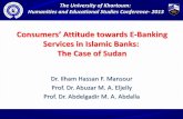 Consumers’ Attitude towards e- banking Services in Islamic Banks