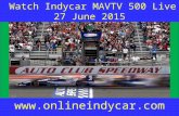 Watch 2015 indycar auto club speedway live streaming