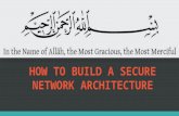 How to Build a Secure Network Architecture
