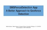 Sms fence detection