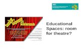 Educational spaces - room for theatre