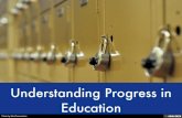 Understanding Progress in Education