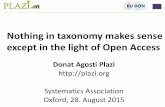 Nothing in taxonomy makes sense except in the light of Open Access