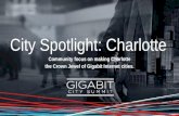 Alan Fitzpatrick - Making Charlotte the Crown Jewel of Gigabit Internet Cities - GCS16