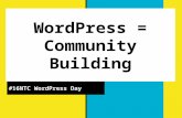 NPTechProjects: Community Building with WordPress (#16NTC WordPress Day)
