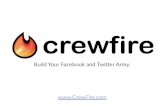 CrewFire: Build your Facebook and Twitter Army