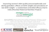 Improving women's diet quality preconceptionally and during gestation: Effects on birth weight and prevalence of low birth weight—A randomized controlled efficacy trial in India
