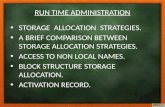 Run time administration