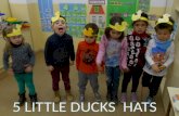 5  little ducks hats
