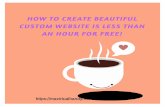 How to Create A Beautiful Custom Wordpress Website