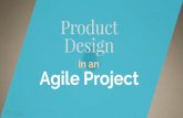 Product Design in an Agile Project