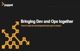 Bringing Dev and Ops Together
