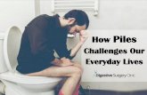 How Piles Challenges Our Everyday Lives