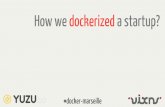 How we dockerized a startup? #meetup #docker