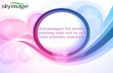 Advantages for textile printing with roll to roll heat transfer machine