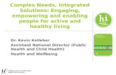 Dr. Kevin Kelleher, AND, Public Health, including Child Health, Health and Wellbeing division