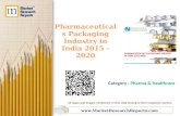 Pharmaceuticals Packaging Industry in India 2015 - 2020