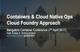Containers & Cloud Native Ops Cloud Foundry Approach