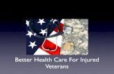 Better Healthcare For Injured Veterans