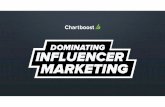 Dominating influencer marketing