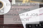 Eight ways to get through a job search